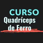 Icone Lancamento Curso: Quadriceps de Ferro